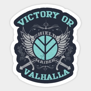 victory or valhalla Sticker